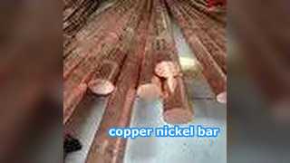 Copper Nickel Bars: High-Performance Alloy for Marine & Industrial Use