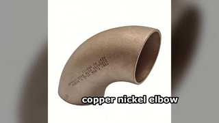 Copper-Nickel Elbows – Superior Seawater Corrosion Resistance for Marine Piping
